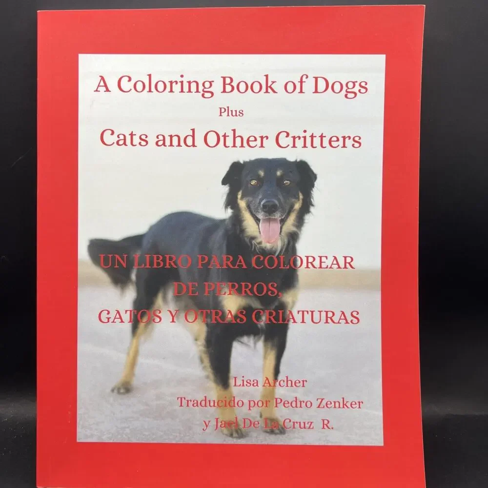 A Coloring Book of Dogs+Cats & Other Critters SIGNED English Spanish Lisa Archer